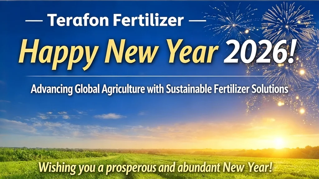 Happy New Yea 2026 Terafon Fertilizer